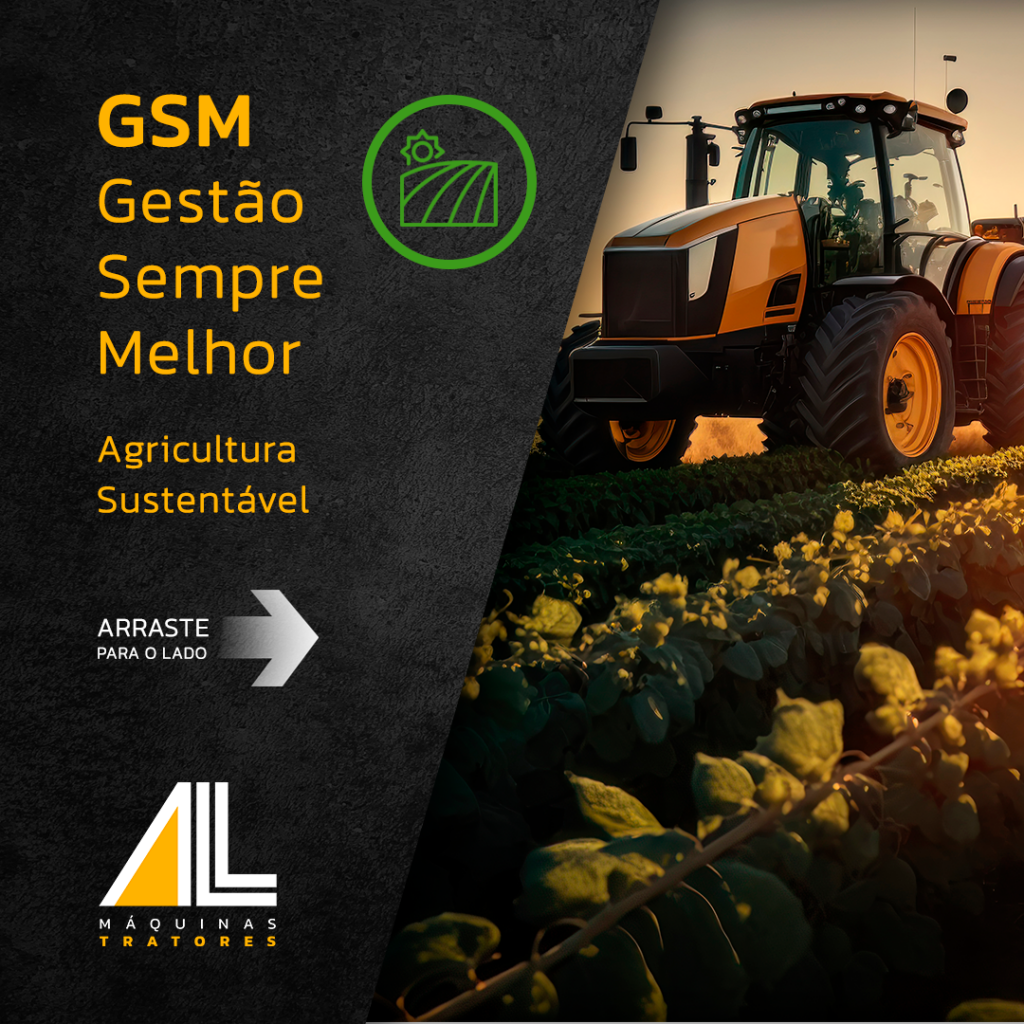 GSM – Gestão Sempre Melhor: Agricultura Sustentável